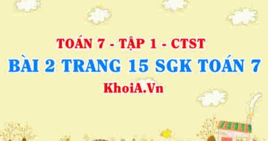 Bài 2 trang 15 SGK Toán 7 tập 1 Chân trời sáng tạo
